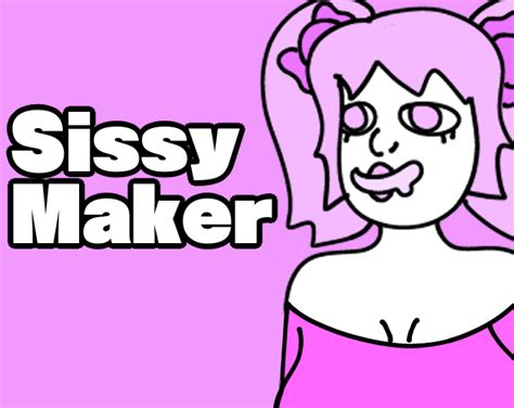 sissy maker|Sissy Maker .